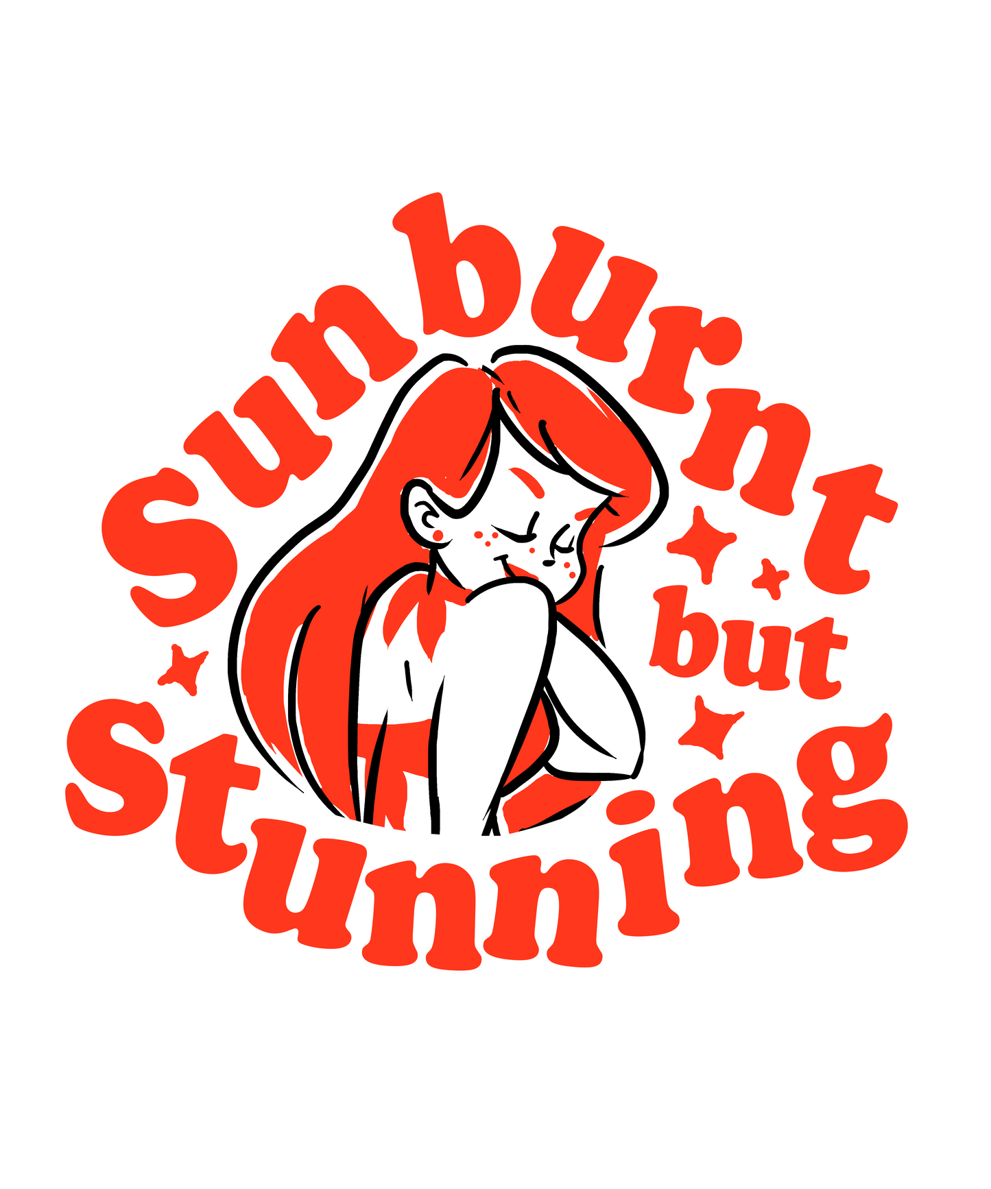 Sunburnt But Stunning - Women's Relaxed T-Shirt